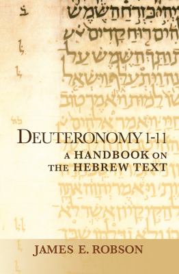 Deuteronomy 1-11 : A Handbook on the Hebrew Text
