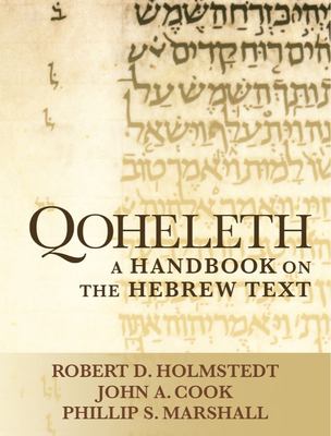 Qoheleth : A Handbook on the Hebrew Text