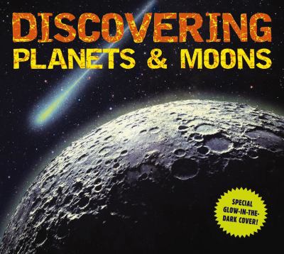 Planets and Moons : Special Glow in Dark Book Cover!