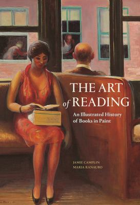 The Art of Reading : An Illustrated History of Books in Paint