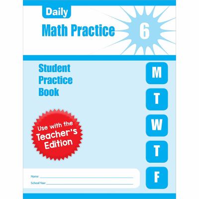 Daily Math Practice, Grade 6 : Student Practice Book
