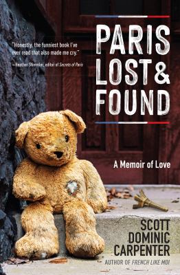 Paris Lost and Found : A Memoir of Love