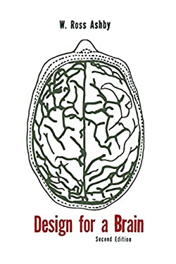 Design for a Brain : The Origin of Adaptive Behavior
