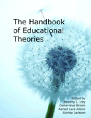 The Handbook of Educational Theories