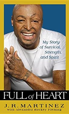 Full of Heart : My Story of Survival, Strength and Spirit