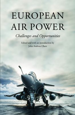 European Air Power : Challenges and Opportunities