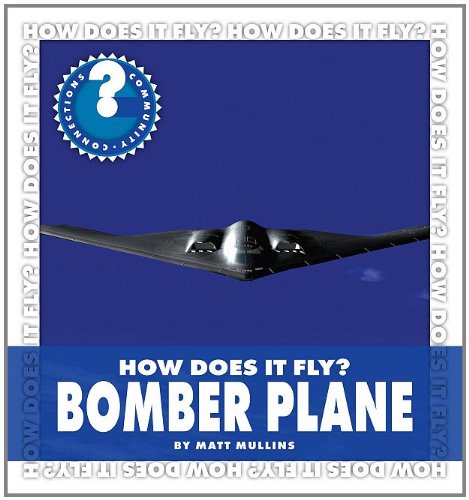How Does It Fly? Bomber Plane