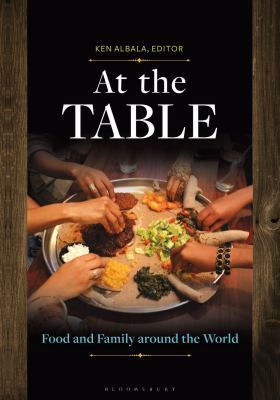 At the Table : Food and Family Around the World