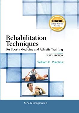 Rehabilitation Techniques for Sports Medicine and Athletic Training