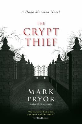 The Crypt Thief : A Hugo Marston Novel