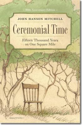 Ceremonial Time : Fifteen Thousand Years on One Square Mile