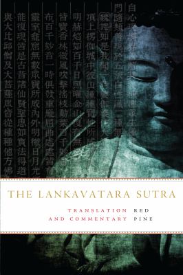 The Lankavatara Sutra : Translation and Commentary