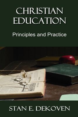Christian Education : Principles and Practice