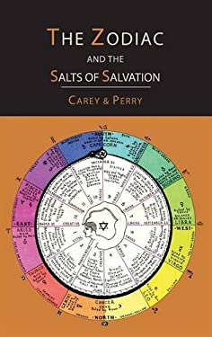 The Zodiac and the Salts of Salvation : Two Parts