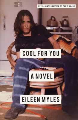 Cool for You : A Novel