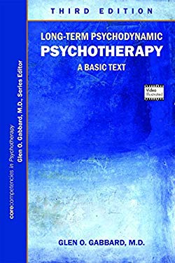 Long-Term Psychodynamic Psychotherapy : A Basic Text