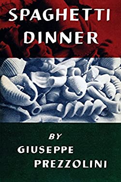 Spaghetti Dinner : (cooklore Reprint)