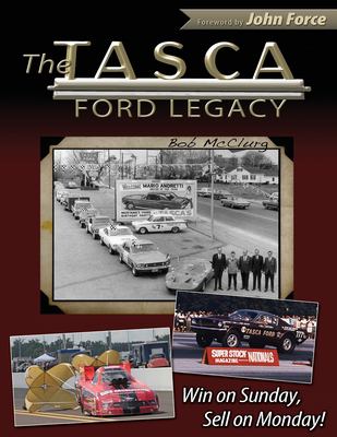 The Tasca Ford Legacy : Win on Sunday, Sell on Monday!