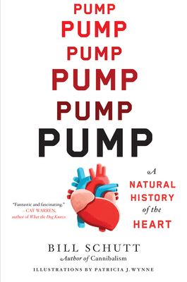 Pump : A Natural History of the Heart