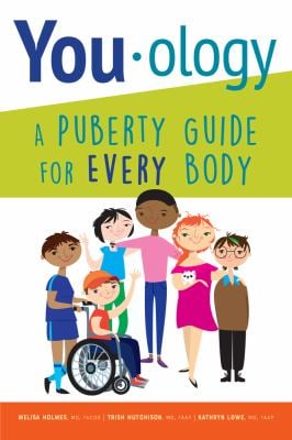 You-Ology : A Puberty Guide for Every Body