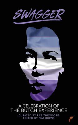 Swagger : A Celebration of the Butch Experience