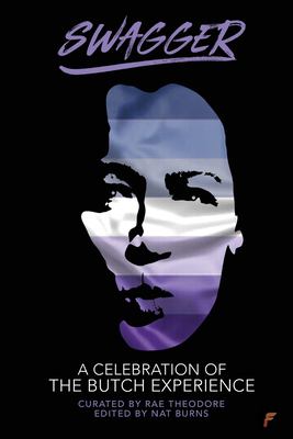 Swagger : A Celebration of the Butch Experience