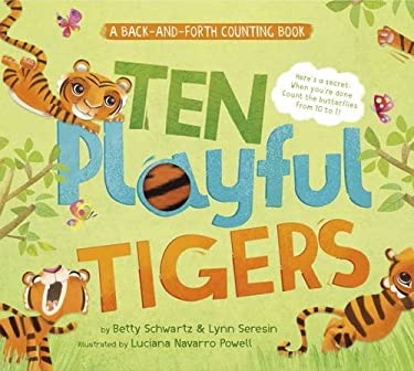 Ten Playful Tigers : A Back-And-Forth Counting Book