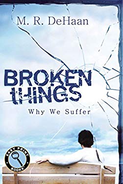Broken Things : Why We Suffer