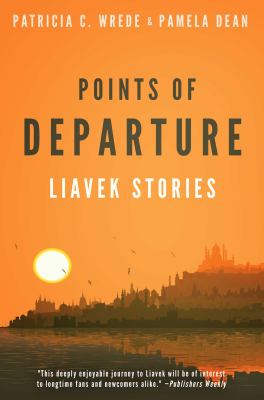 Points of Departure : Liavek Stories