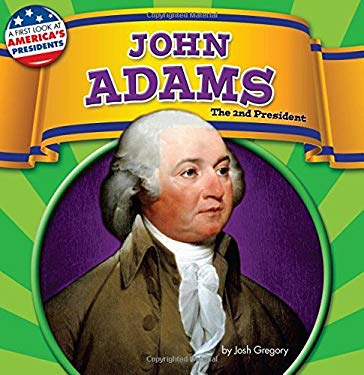John Adams : The 2nd President
