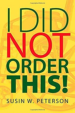 I Did Not Order This!