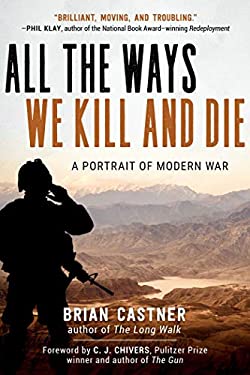All the Ways We Kill and Die : A Portrait of Modern War