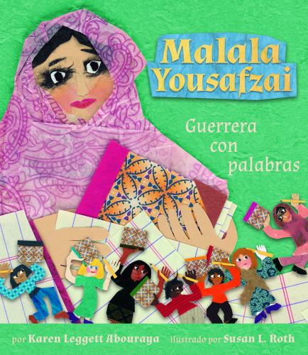 Malala Yousafzai : Guerrera con Palabras