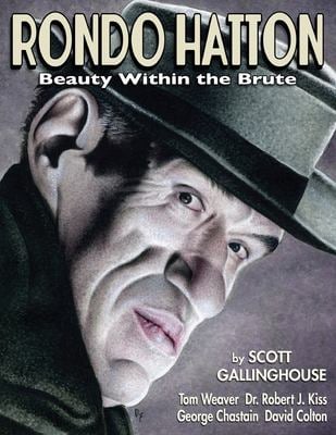 Rondo Hatton : Beauty Within the Brute