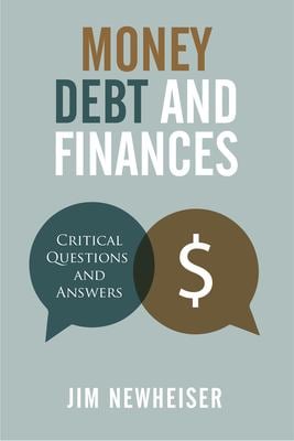 Money, Debt, and Finances : Critical Questions and Answers