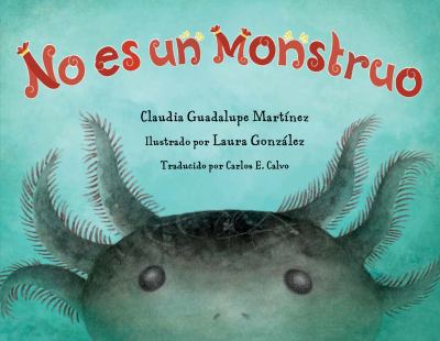 No Es un Monstruo (Spanish Edition)