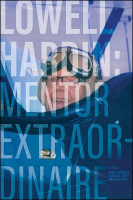 Lowell Hardin : Mentor Extraordinaire