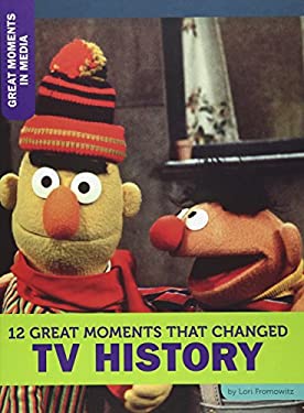 12 Great Moments That Changed TV History