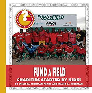 FUNDaFIELD : Charities Started by Kids!