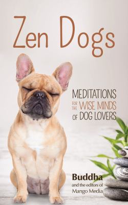 Zen Dogs : (Zen Gift)