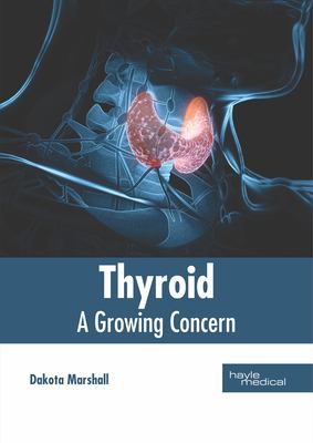 Thyroid: A Growing concern