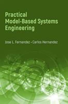 Practical Model-based Systems Engineering