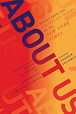 About Us : Essays from the New York Times' Disability Series
