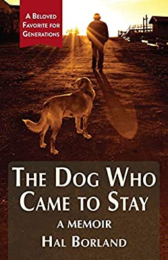 The Dog Who Came to Stay : A Memoir