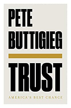 Trust : America's Best Chance