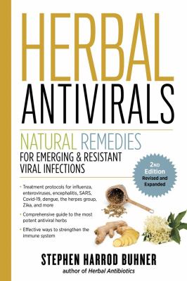 Herbal Antivirals, 2nd Edition : Natural Remedies for Emerging and Resistant Viral Infections