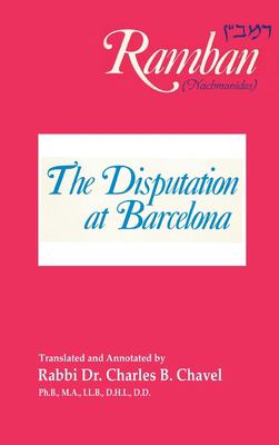 The Disputation at Barcelona : Ramban: Nahmanides