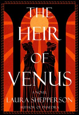 The Heir of Venus : A Novel