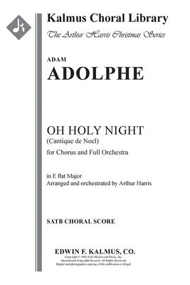 O Holy Night (Cantique de Noel - Original Key) : Choral Score