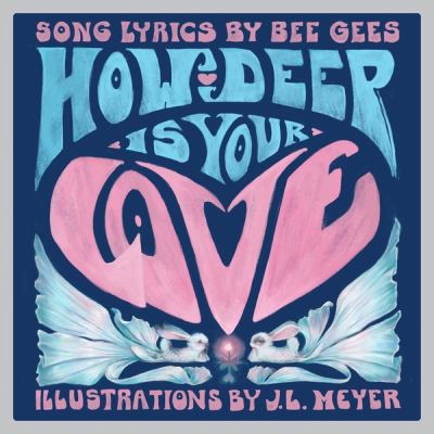 How Deep Is Your Love : A Children's Picture Book
